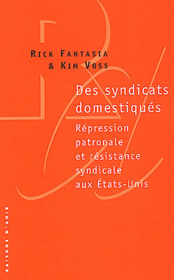 Des syndicats domestiqués