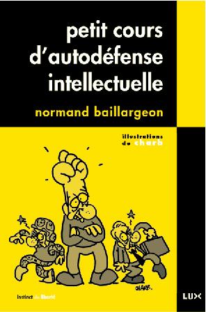 Petit cours d'auto-défense intellectuelle